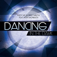 Rudy MC, Dino Mileta - Dancing In the Dark