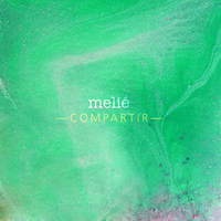 Mélie - Compartir