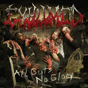 Exhumed - All Guts, No Glory (Deluxe Version)