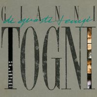 Gianni Togni - Di questi tempi (Remastered Version)