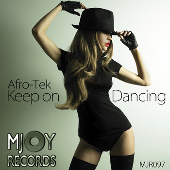 Afro-Tek - Keep On Dancing