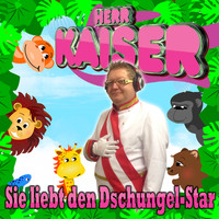 Herr Kaiser - Sie liebt den Dschungel-Star