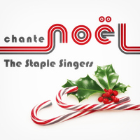The Staple Singers - The Staple Singers Chante Noël