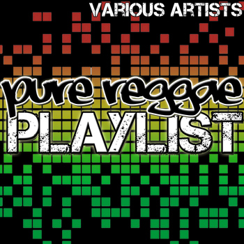 Various Artists - Pure Reggae Playlist