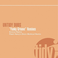 Untidy Dubs - Funky Groove