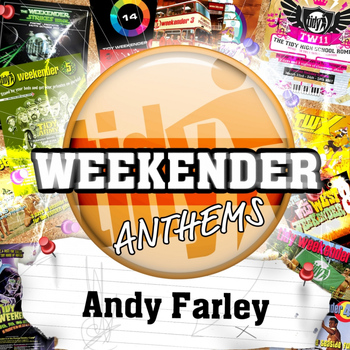Various Artists - Andy Farley's Tidy Weekender Anthems