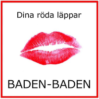 Baden-Baden - Dina röda läppar