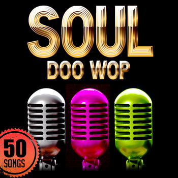 Various Artists - Soul: Doo Wop