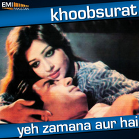 M.Ashraf - Khoobsurat / Yeh Zamana Aur Hai
