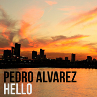 Pedro Alvarez - Hello