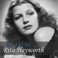 Rita Hayworth - My Gal Sal