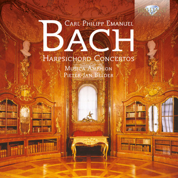 Musica Amphion & Pieter-jan Belder - C.P.E. Bach: Harpsichord Concertos