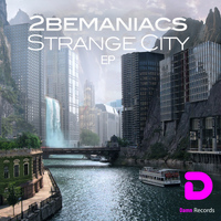 2BeManiacs - Strange City