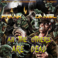 Frank Daniel - All The Others Are Dead