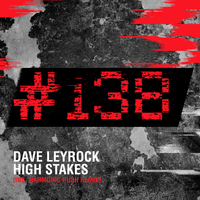 Dave Leyrock - High Stakes