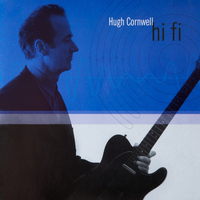 Hugh Cornwell - Hi Fi