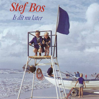 Stef Bos - Is Dit Nu Later