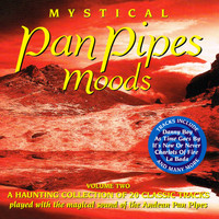 George Bradley - Mystical Panpipes Moods, Vol. 2