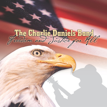 The Charlie Daniels Band - Freedom & Justice for All