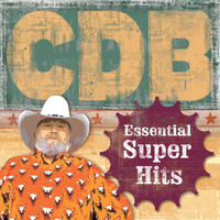 The Charlie Daniels Band - The Essential Super Hits of the Charlie Daniels Band