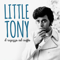 Little Tony - Il ragazzo col ciuffo