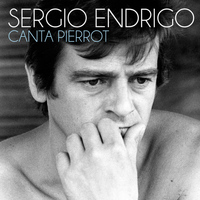 Sergio Endrigo - Canta pierrot