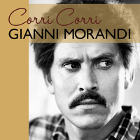 Gianni Morandi - Corri corri