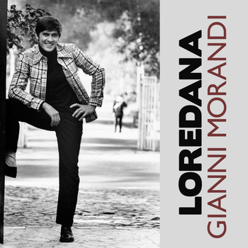 Gianni Morandi - Loredana