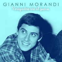 Gianni Morandi - Ventiquattro ore al giorno