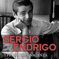 Sergio Endrigo - I principi in vacanza