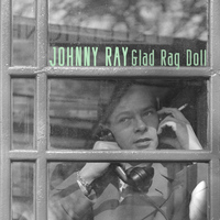 Johnny Ray - Glad Rag Doll
