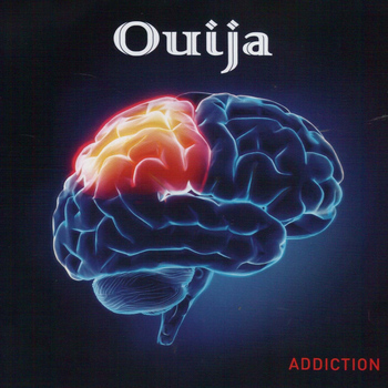 Ouija - Addiction