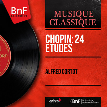 Alfred Cortot - Chopin: 24 Études