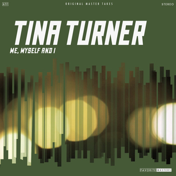 Tina Turner - Me, Myself and I (feat. Ike Turner)