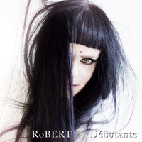 Robert - Débutante
