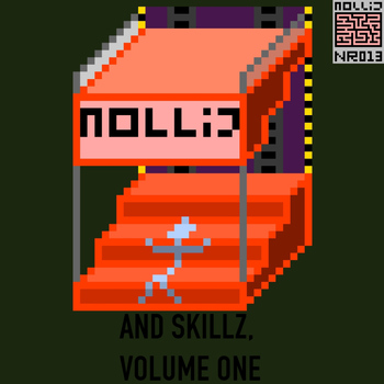 Various Artists - Nollij & Skillz, Volume One