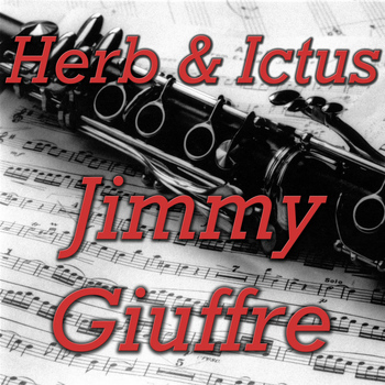 Jimmy Giuffre - Herb & Ictus