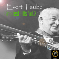 Evert Taube - Greatest Hits, Vol. 2