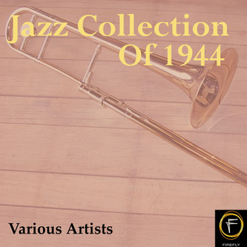 Various Artists - Jazz Collection Of 1944