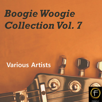 Various Artists - Boogie Woogie Collection, Vol. 7
