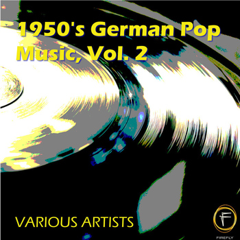 Various Artists - 1950's German Pop Music, Vol. 2