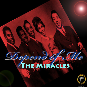 The Miracles - Depend of Me