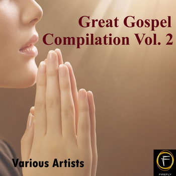 Various Artists - Great Gospel Compilation, Vol. 2