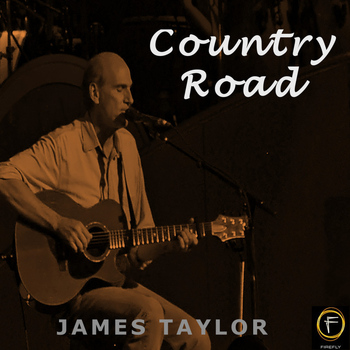 James Taylor - Country Road