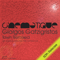 Giorgos Gatzigristos - Town Remixed