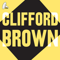 CLIFFORD BROWN SEXTET - Clifford Brown