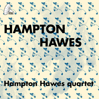 Hampton Hawes - Hampton Hawes Quartet