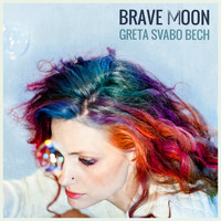 Greta Svabo Bech - Brave Moon