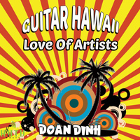 Doan Dinh - Love Of Artists