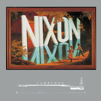 Lambchop - Nixon (Reissue)